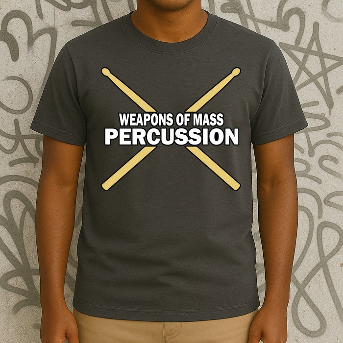 Weapons of Mass Percussion Funny Drummer T-Shirt