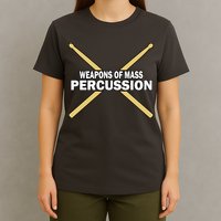 Weapons of Mass Percussion Funny Drummer T-Shirt