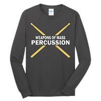 Weapons of Mass Percussion Funny Drummer Tall Long Sleeve T-Shirt