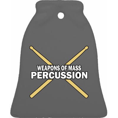 Weapons of Mass Percussion Funny Drummer Ceramic Bell Ornament