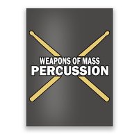 Weapons of Mass Percussion Funny Drummer Poster
