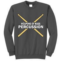 Weapons of Mass Percussion Funny Drummer Tall Sweatshirt