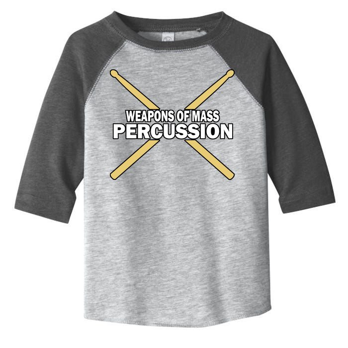 Weapons of Mass Percussion Funny Drummer Toddler Fine Jersey T-Shirt