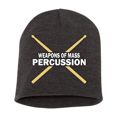 Weapons of Mass Percussion Funny Drummer Short Acrylic Beanie