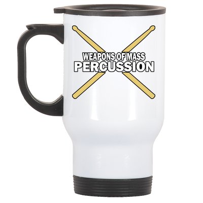 Weapons of Mass Percussion Funny Drummer Stainless Steel Travel Mug