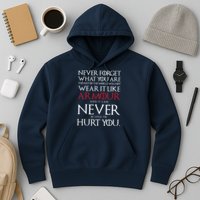 Wear It Like Armour Quote Hoodie