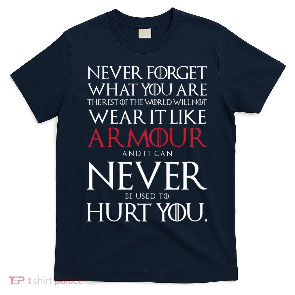 Wear It Like Armour Quote T-Shirt