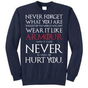 Wear It Like Armour Quote Tall Sweatshirt