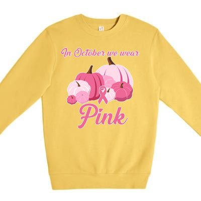 Wear Pin In October Breast Cancer Awareness Autumn Premium Crewneck Sweatshirt