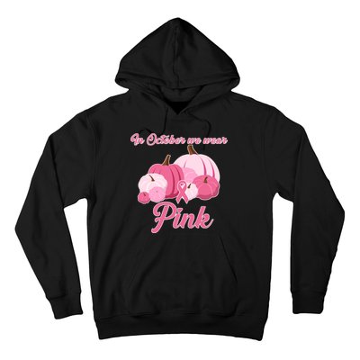 Wear Pin In October Breast Cancer Awareness Autumn Hoodie