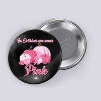 Wear Pin In October Breast Cancer Awareness Autumn Button