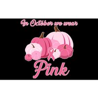 Wear Pin In October Breast Cancer Awareness Autumn Bumper Sticker