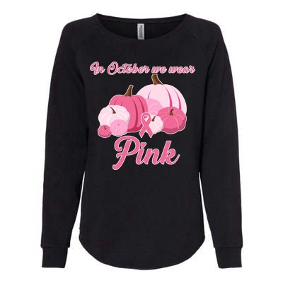 Wear Pin In October Breast Cancer Awareness Autumn Womens California Wash Sweatshirt