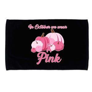 Wear Pin In October Breast Cancer Awareness Autumn Microfiber Hand Towel