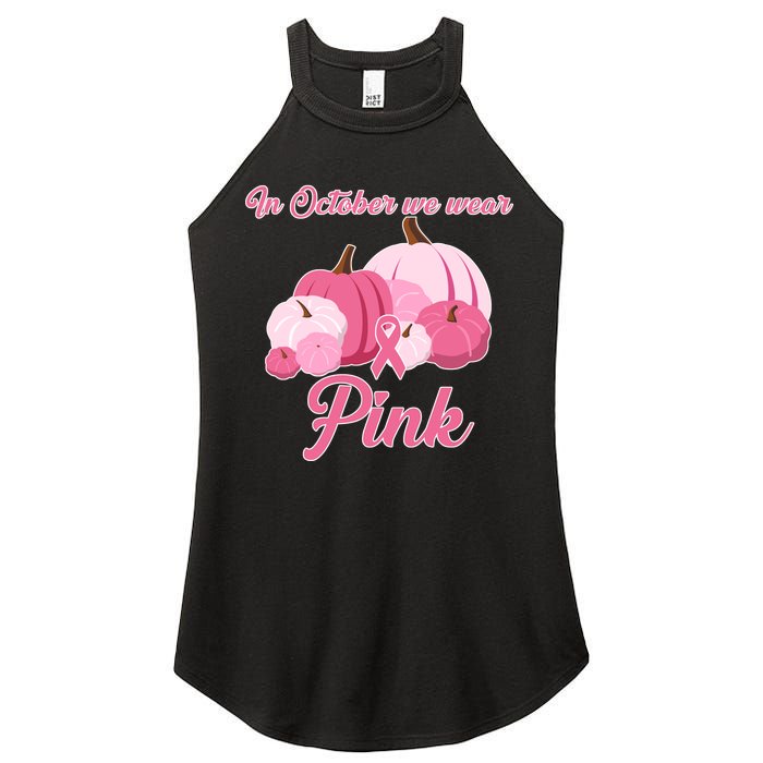 Wear Pin In October Breast Cancer Awareness Autumn Women's Perfect Tri Rocker Tank