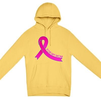 Wear Pink For My Mom Breast Cancer Awareness Premium Pullover Hoodie