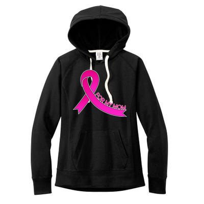 Wear Pink For My Mom Breast Cancer Awareness Women's Fleece Hoodie