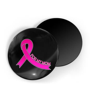 Wear Pink For My Mom Breast Cancer Awareness Magnet