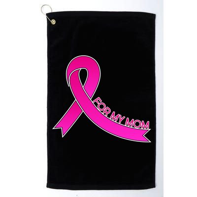 Wear Pink For My Mom Breast Cancer Awareness Platinum Collection Golf Towel