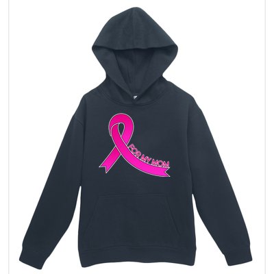 Wear Pink For My Mom Breast Cancer Awareness Urban Pullover Hoodie