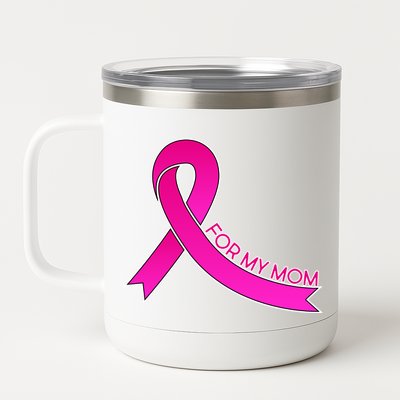 Wear Pink For My Mom Breast Cancer Awareness 12 oz Stainless Steel Tumbler Cup