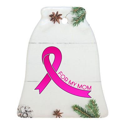 Wear Pink For My Mom Breast Cancer Awareness Ceramic Bell Ornament