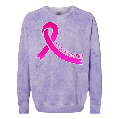 Wear Pink For My Sister Breast Cancer Awareness Colorblast Crewneck Sweatshirt