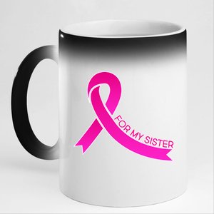 Wear Pink For My Sister Breast Cancer Awareness 11oz Black Color Changing Mug