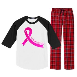 Wear Pink For My Sister Breast Cancer Awareness Raglan Sleeve Pajama Set