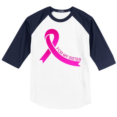 Wear Pink For My Sister Breast Cancer Awareness Baseball Sleeve Shirt