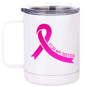 Wear Pink For My Sister Breast Cancer Awareness 12 oz Stainless Steel Tumbler Cup