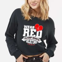 Wear Red To Keep Hearts Beating Heart Health Awareness Cropped Pullover Crew