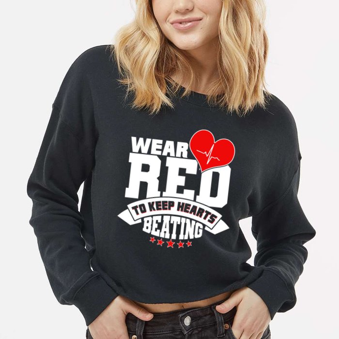Wear Red To Keep Hearts Beating Heart Health Awareness Cropped Pullover Crew