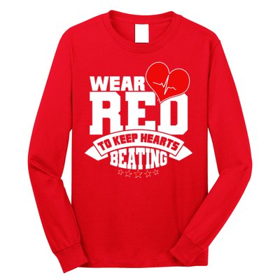 Wear Red To Keep Hearts Beating Heart Health Awareness Long Sleeve Shirt