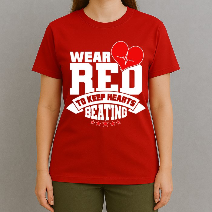 Wear Red To Keep Hearts Beating Heart Health Awareness T-Shirt