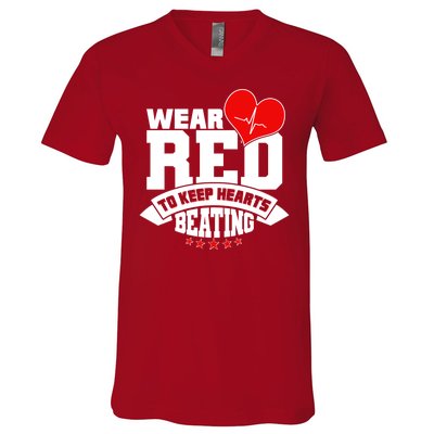 Wear Red To Keep Hearts Beating Heart Health Awareness V-Neck T-Shirt