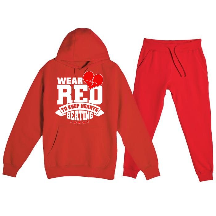 Wear Red To Keep Hearts Beating Heart Health Awareness Premium Hooded Sweatsuit Set