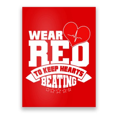 Wear Red To Keep Hearts Beating Heart Health Awareness Poster