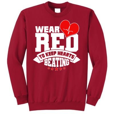 Wear Red To Keep Hearts Beating Heart Health Awareness Tall Sweatshirt