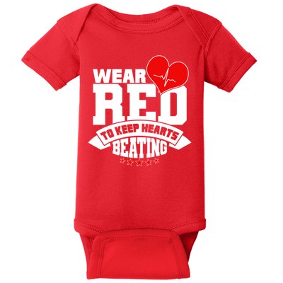 Wear Red To Keep Hearts Beating Heart Health Awareness Baby Bodysuit