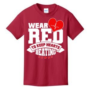 Wear Red To Keep Hearts Beating Heart Health Awareness Kids T-Shirt