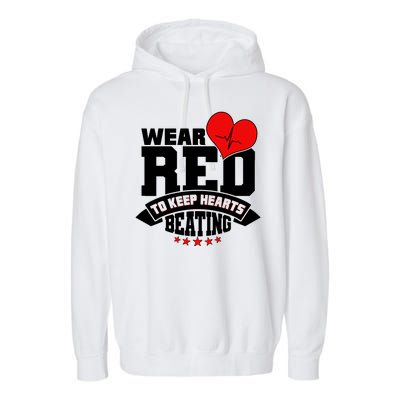 Wear Red To Keep Hearts Beating Heart Health Awareness Garment-Dyed Fleece Hoodie