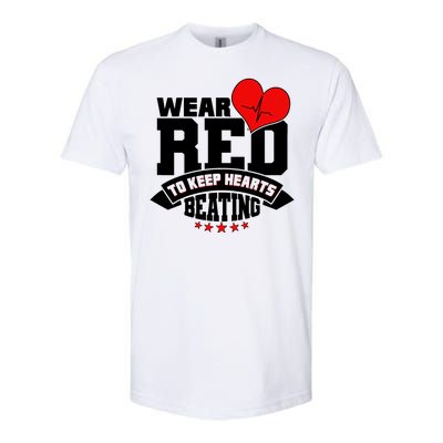 Wear Red To Keep Hearts Beating Heart Health Awareness Softstyle CVC T-Shirt