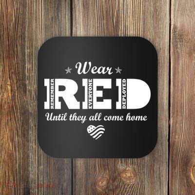 Wear Red Until They All Come Home Coaster
