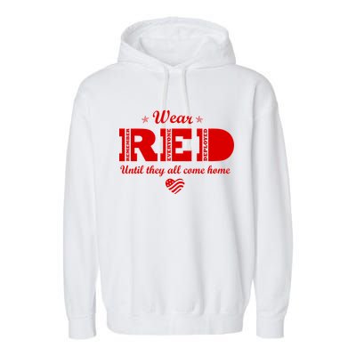 Wear Red Until They All Come Home Garment-Dyed Fleece Hoodie