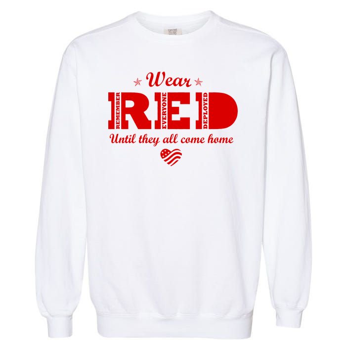 Wear Red Until They All Come Home Garment-Dyed Sweatshirt