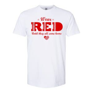 Wear Red Until They All Come Home Softstyle CVC T-Shirt