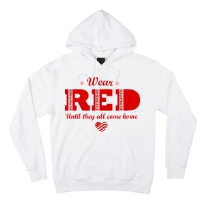 Wear Red Until They All Come Home Hoodie