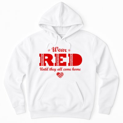 Wear Red Until They All Come Home Hoodie