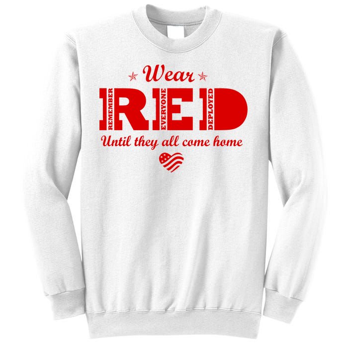 Wear Red Until They All Come Home Sweatshirt